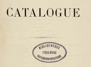 Catalogues de bibliothèques toulousaines